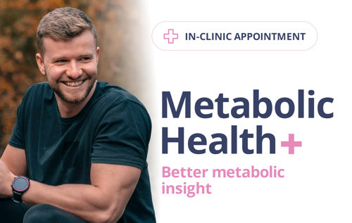 Metabolic Health+ &ndash; Clinic